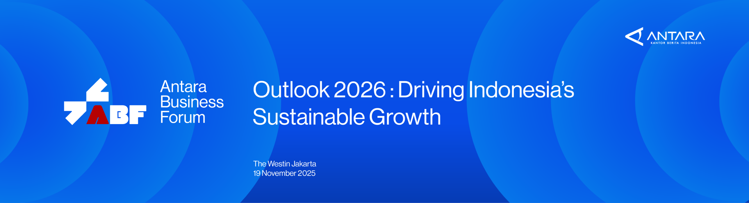 ANTARA Business Forum